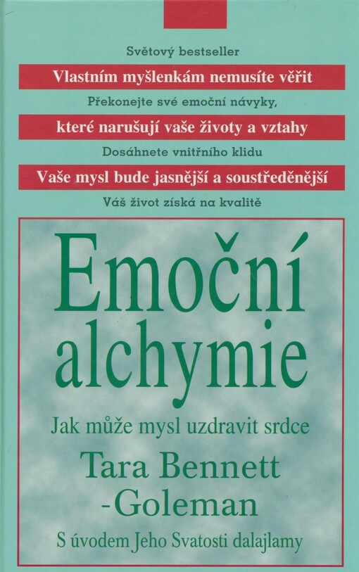 Emoční alchymie: jak může mysl uzdravit srdce