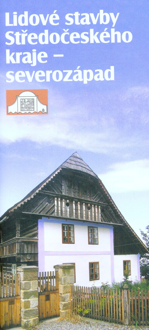 Lidové stavby Středočeského kraje - severozápad