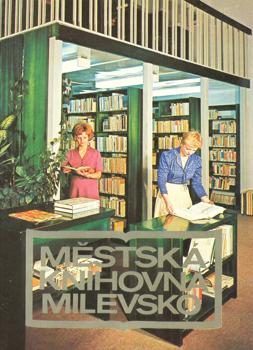 Městská knihovna Milevsko : 70 let veřejné knihovny v Milevsku (1914-1984)