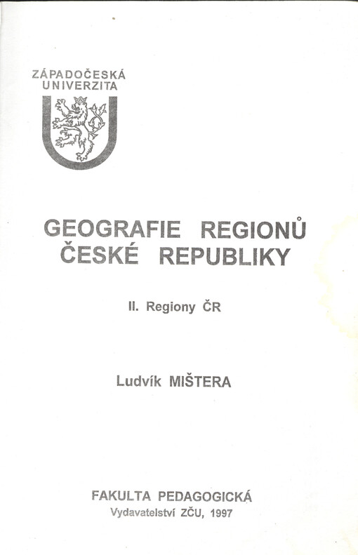 Geografie regionů České republiky. II., Regiony ČR