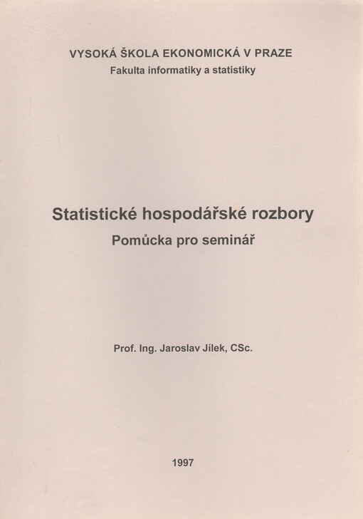 Statistické hospodářské rozbory : pomůcka pro seminář
