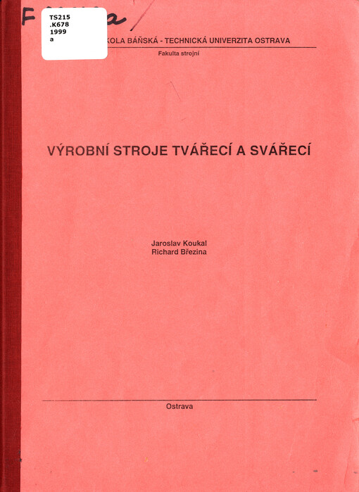 Výrobní stroje tvářecí a svářecí