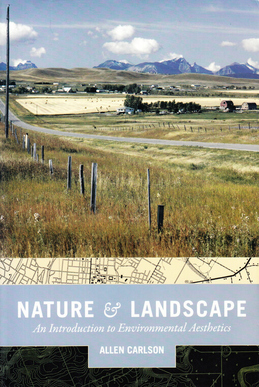 Nature and landscape : an introduction to environmental aesthetics