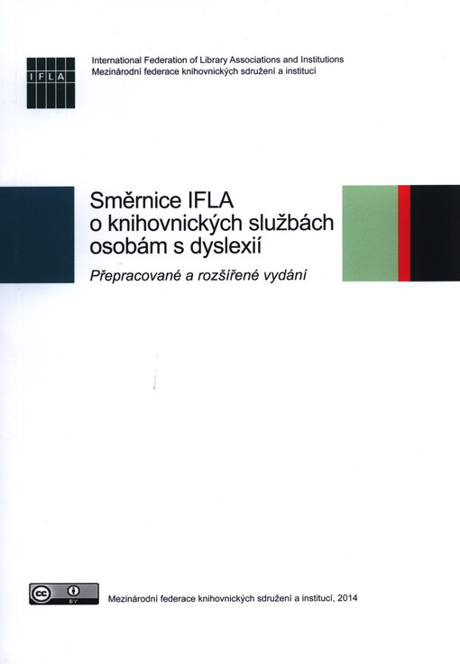 Směrnice IFLA o knihovnických službách osobám s dyslexií : přepracované a rozšířené vydání