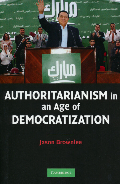 Authoritarianism in an age of democratization