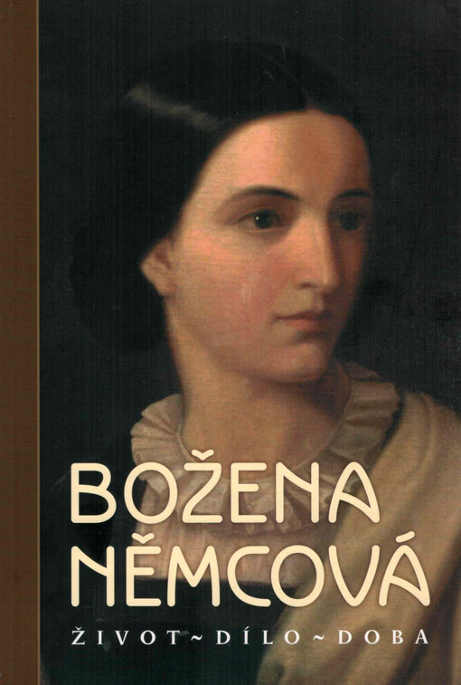 Božena Němcová : život - dílo - doba