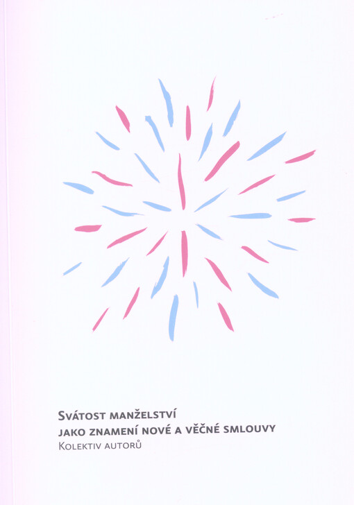 Svátost manželství jako znamení nové a věčné smlouvy