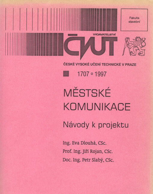 Městské komunikace : návody k projektu