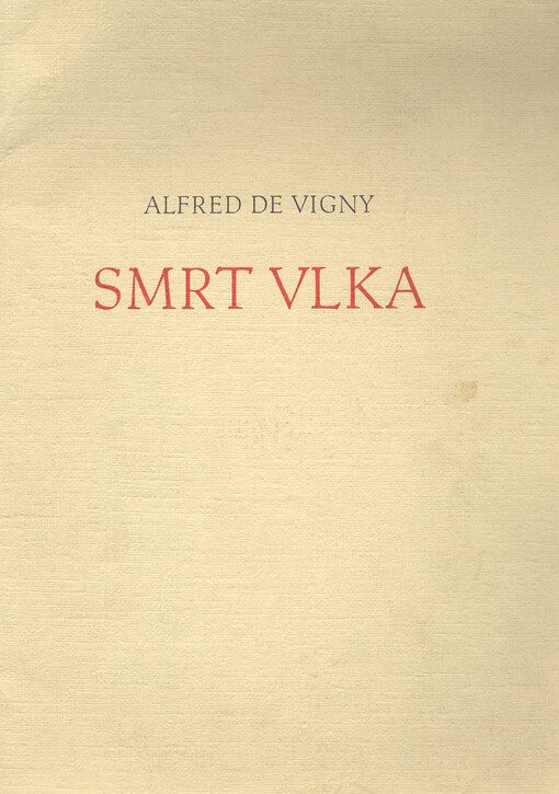 Smrt vlka =: [La mort du loup]