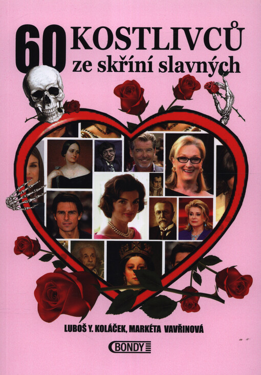 60 kostlivců ze skříní slavných