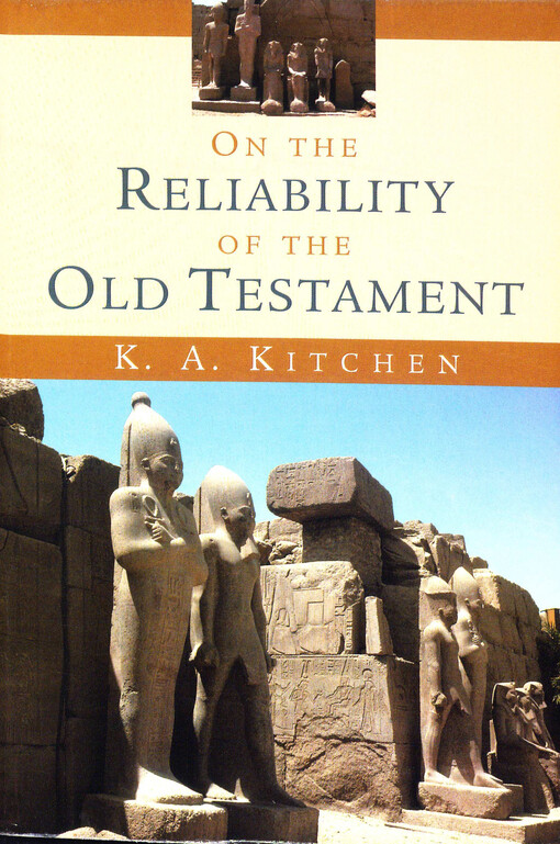 On the reliability of the Old Testament