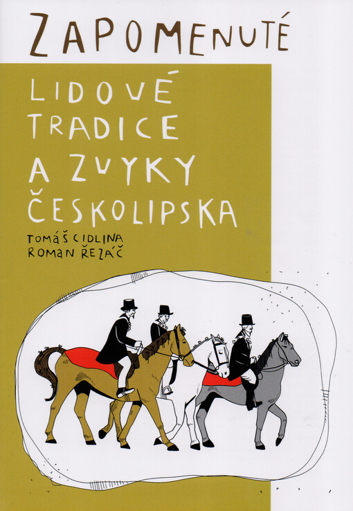 Zapomenuté lidové tradice a zvyky Českolipska