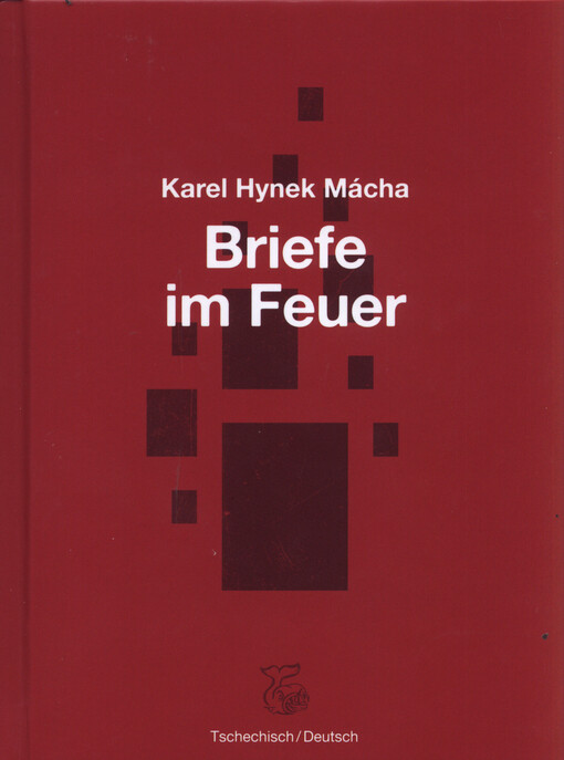 Briefe im Feuer =: Dopisy v ohni