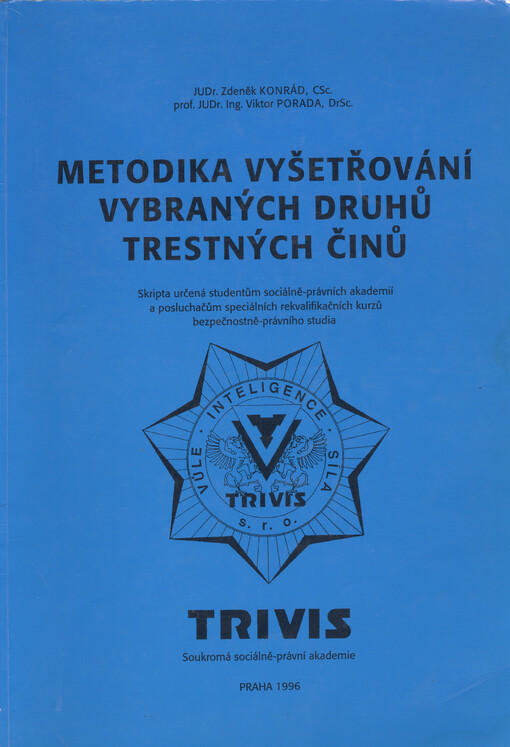 Metodika vyšetřování vybraných druhů trestných činů
