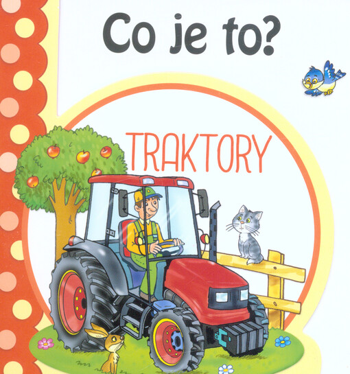 Co je to?. Traktory