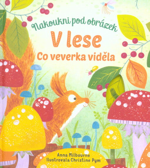 V lese : co veverka viděla