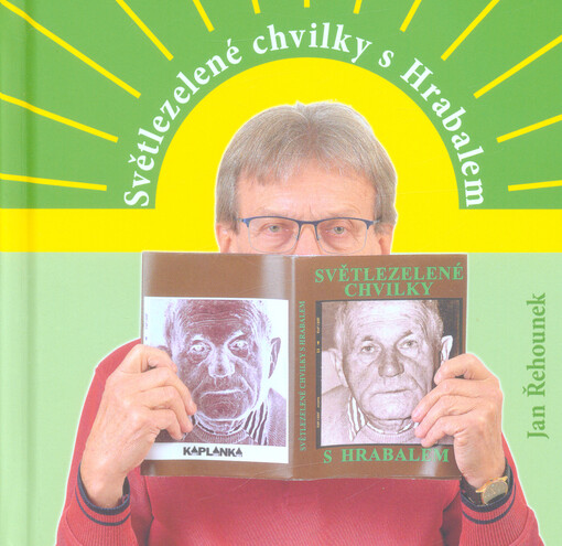 Světlezelené chvilky s Hrabalem
