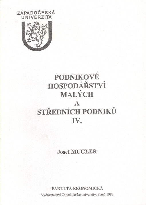 Podnikové hospodářství malých a středních podniků. IV.