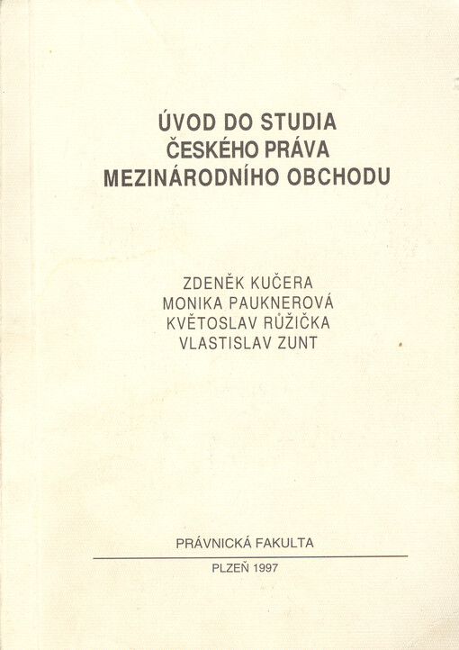Úvod do studia českého práva mezinárodního obchodu