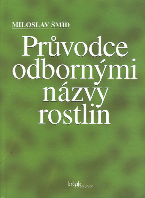 Pruvodce odbornými názvy rostlin