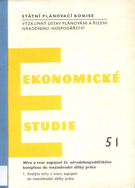 Míra a tvar zapojení čs. národohospodářského komplexu do mezinárodní dělby práce