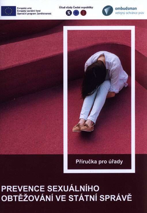 Prevence sexuálního obtěžování ve státní správě : příručka pro úřady