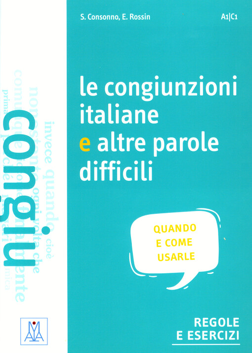 Le congiunzioni italine e altre parole difficili : bregole e esercizi