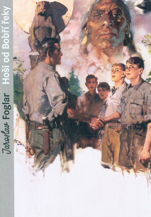 Hoši od Bobří řeky : kniha pro chlapce, kteří se chtějí přesvědčiti o svých vlastnostech