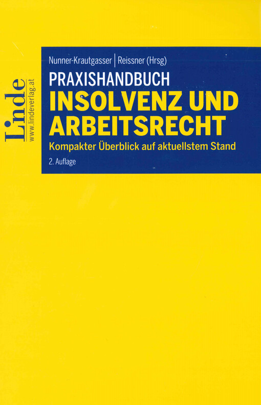 Praxishandbuch Insolvenz und Arbeitsrecht : kompakter Überblick auf aktuellstem Stand