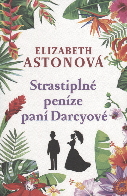 Strastiplné peníze paní Darcyové