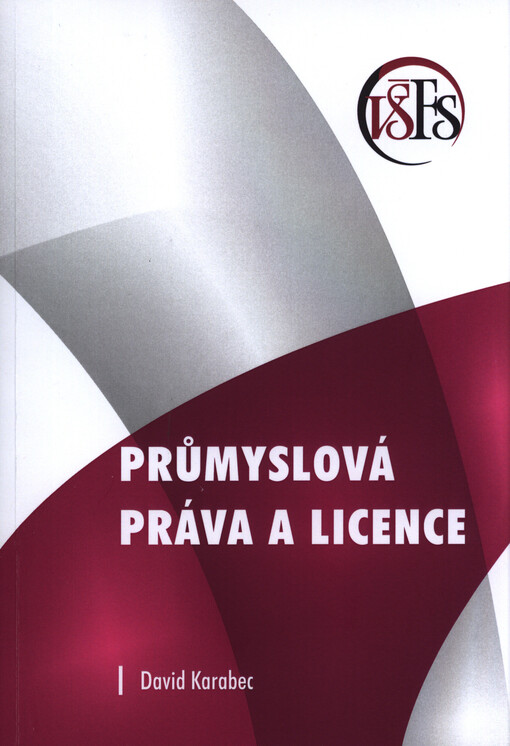 Průmyslová práva a licence