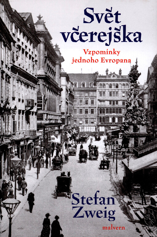 Svět včerejška: vzpomínky jednoho Evropana
