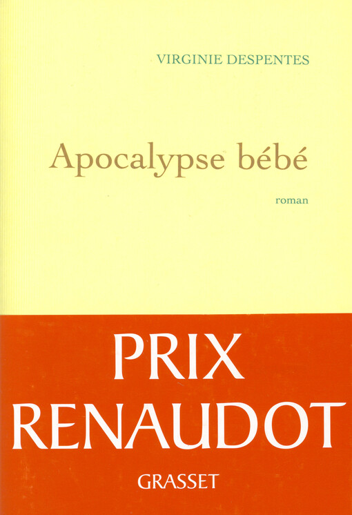 Apocalypse bébé : roman