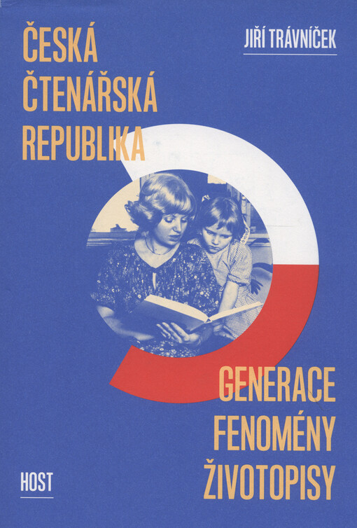 Česká čtenářská republika : generace, fenomény, životopisy