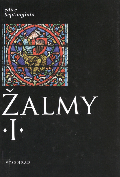 Žalmy I. Žalm 1-40 : podle řeckého překladu Septuaginty