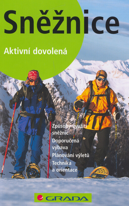 Sněžnice / Christian Schneeweiß ; [přeložil Pavel Lomský]