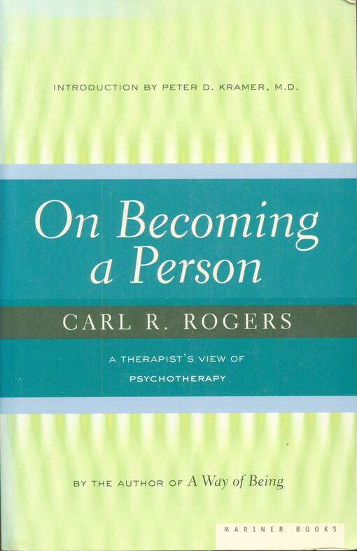 On becoming a person : a therapist's view of psychotherapy