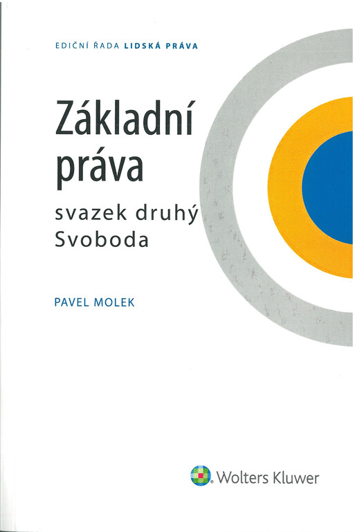 Základní práva. Svazek druhý, svoboda