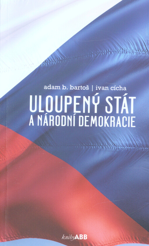 Uloupený stát a národní demokracie