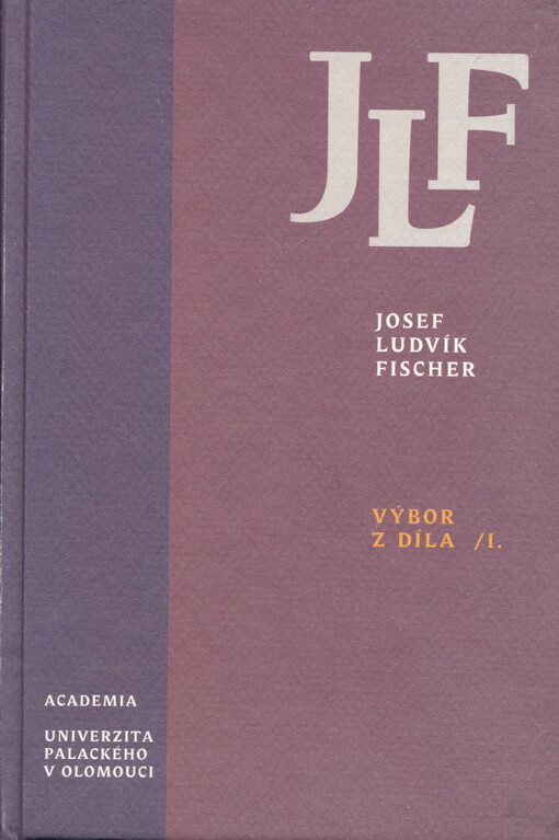 Výbor z díla, 1. díl