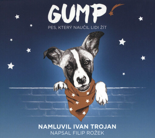 Gump: pes, který naučil lidi žít