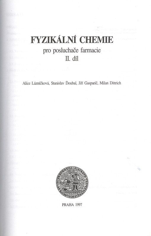 Fyzikální chemie pro posluchače farmacie. II. díl