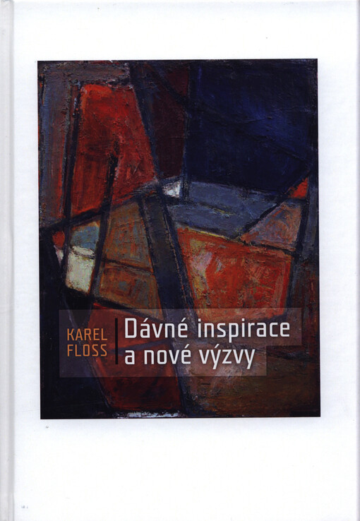 Dávné inspirace a nové výzvy