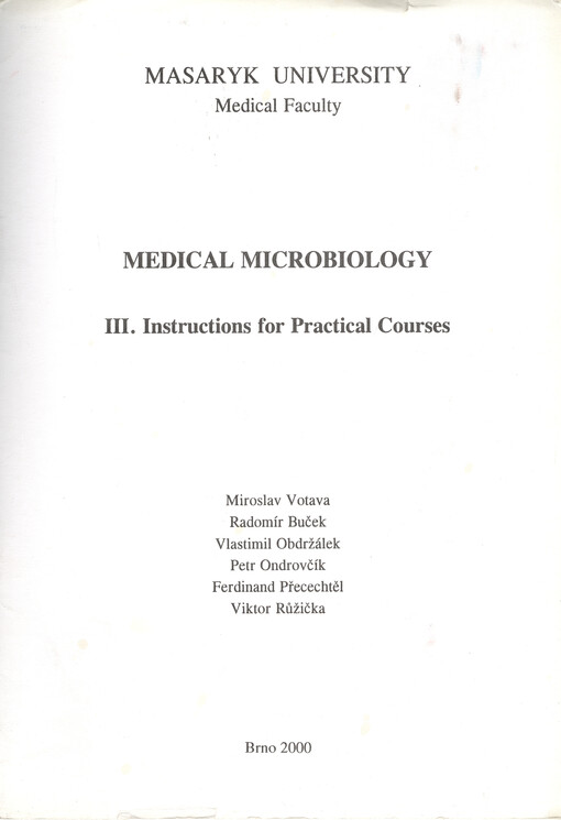 Medical microbiology. III., Instructions for practical courses