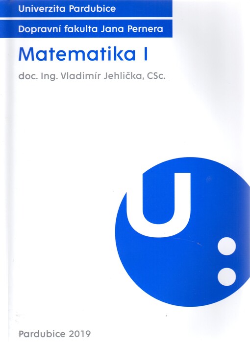 Matematika I : multimediální studijní opora (videozáznamy přednášek)