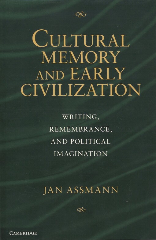 Cultural memory and early civilization