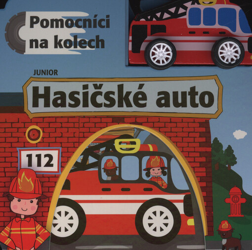 Pomocníci na kolech. Hasičské auto