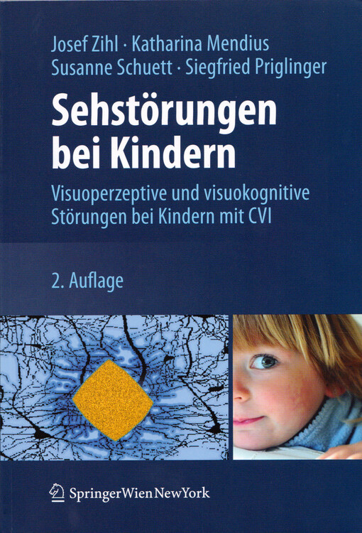 Sehstörungen bei Kindern : Visuoperzeptive und visuokognitive Störungen bei Kindern mit CVI
