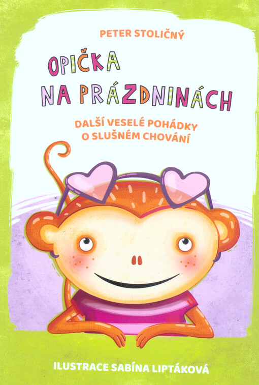Opička na prázdninách : další veselé pohádky o slušném chování