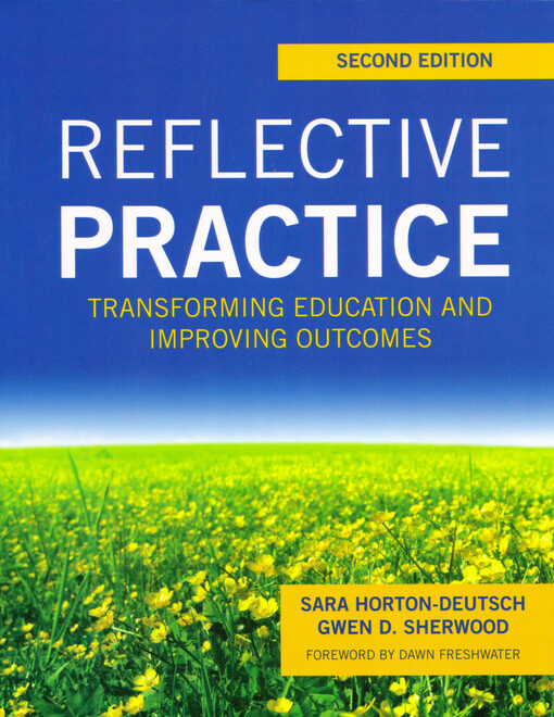 Reflective practice : transforming education and improving outcomes